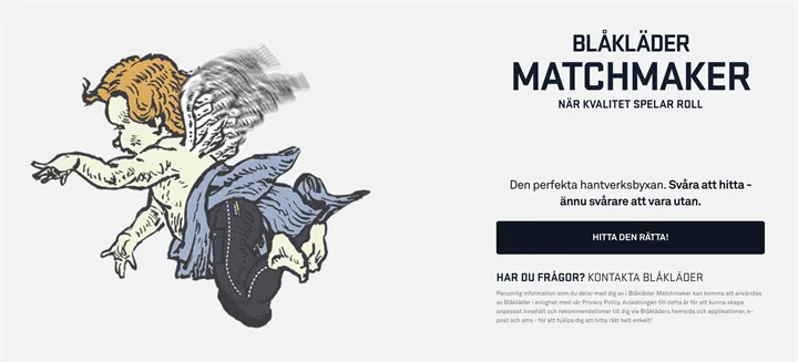 <p>Blåkläders nya tjänst låter dig hitta din perfekta ”arbetsbyxa-match” genom att besvara några enkla frågor.</p>
