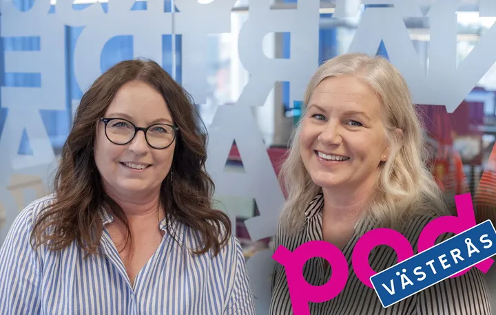 <p>Anna Werne Ejnarsson och Sara Sjöberg öppnar Västeråskontoret för POD Sthlm.</p>
