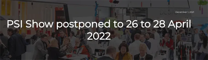 <p>Den efterlängtade PSI-mässan som skulle hållits i januari skjuts nu upp till slutet av april.</p>
